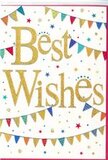 The congratulations card in the image radiates the relaxed yet vibrant spirit of Bow, as though it were designed for a party spilling out of a home near Old Ford Road. Dominating the composition, the words Best Wishes are written in sweeping gold foil script, the letters thick and confident, rising gently from the white card so they catch the light at different angles. The golden finish has a subtle, almost glittering sheen, like confetti tossed high above a celebration and now drifting back to earth. Curving above and below the central message are strings of bunting that arc gracefully across the page. Each tiny pennant is a neat triangle in bright, joyful colours-vivid blues, grassy greens, raspberry reds, lemon yellows, and softer pastel accents. Some flags are solid blocks of colour, while others are decorated with miniature stripes, dots, or geometric accents, recalling the eclectic, creative energy of local East London markets. Between these rows of bunting float tiny, stylised stars and dots, sprinkled randomly to suggest lively motion, as if a gust of wind from nearby Victoria Park has carried the decorations into a gentle dance. The white background feels fresh and modern, allowing the gold lettering and rainbow bunting to stand out clearly, while the overall composition resembles a festive banner stretched above a cheerful gathering. The mood is bright, encouraging, and affectionate-ideal for sending congratulations on a new baby, wishing luck for a move across the city, or celebrating a personal achievement. It is easy to imagine this card tucked into a colourful arrangement on its way out for delivery around Bow.